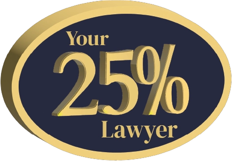 Your 25% lawyer